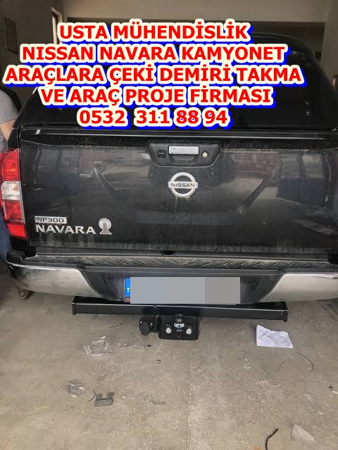 NISSAN NAVARA KAMYONET ARAÇLARA ÇEKİ DEMİR BAGLAMA MONTAJI VE ARAÇ PROJE FİRMASI ANKARA USTA MÜHENDİSLİK 05323118894